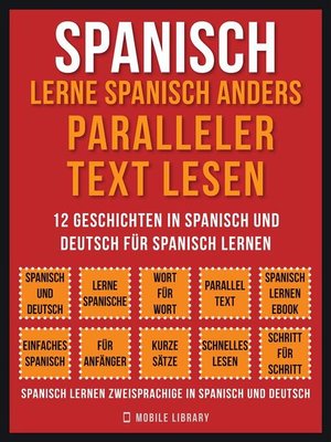 cover image of Spanisch--Lerne Spanisch Anders Paralleler Text Lesen (Vol 1)